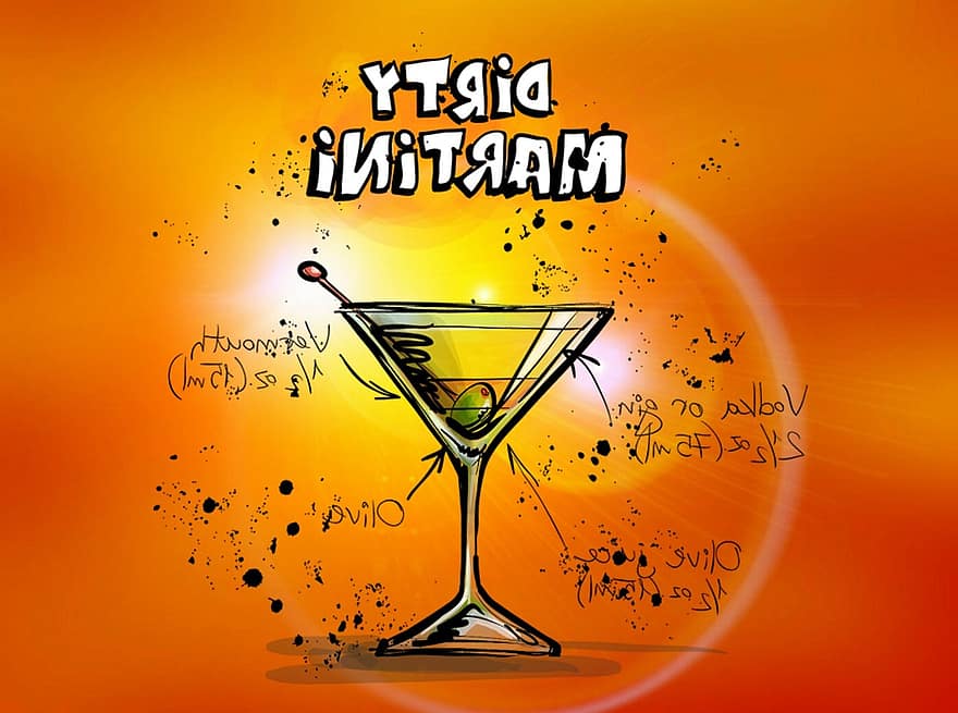 Martini สกปรก, ค็อกเทล, ดื่ม, แอลกอฮอล์, สูตรอาหาร, พรรค, มีส่วนผสมของแอลกอฮอล์