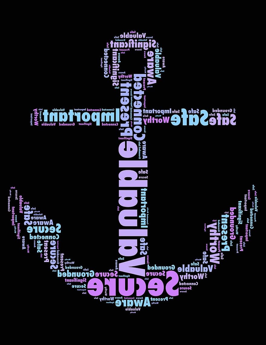 Anchor, Secure, Safe, Security, Symbol, Safety, Affirm, Grounded, Valued, Stable, Confidence
