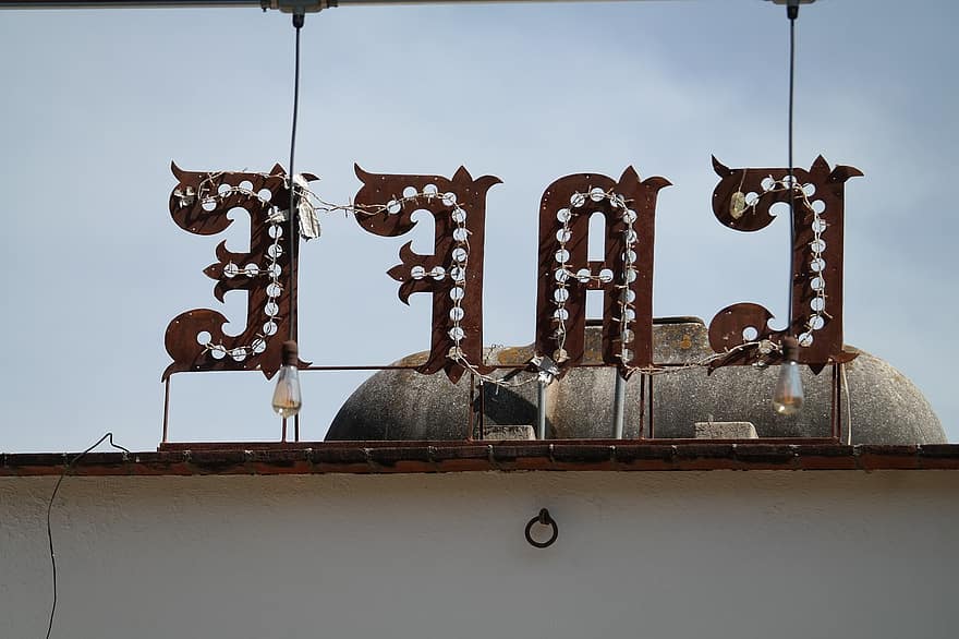 Cafe, Signage, Rusty, Old, Coffee Shop, Rooftop, Sign, Iron