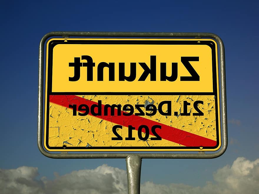 Forward, End Of The World, 21, December, 2012, Maya, Calendar, Town Sign, Road Sign, Traffic Sign, Road