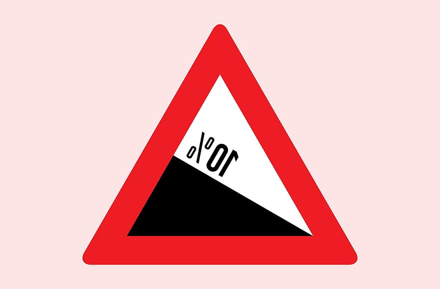 Steep, Hill Upwards, Sign, Road, Warning, Red, Reflective, Traffic, Ride, Attention, Caution