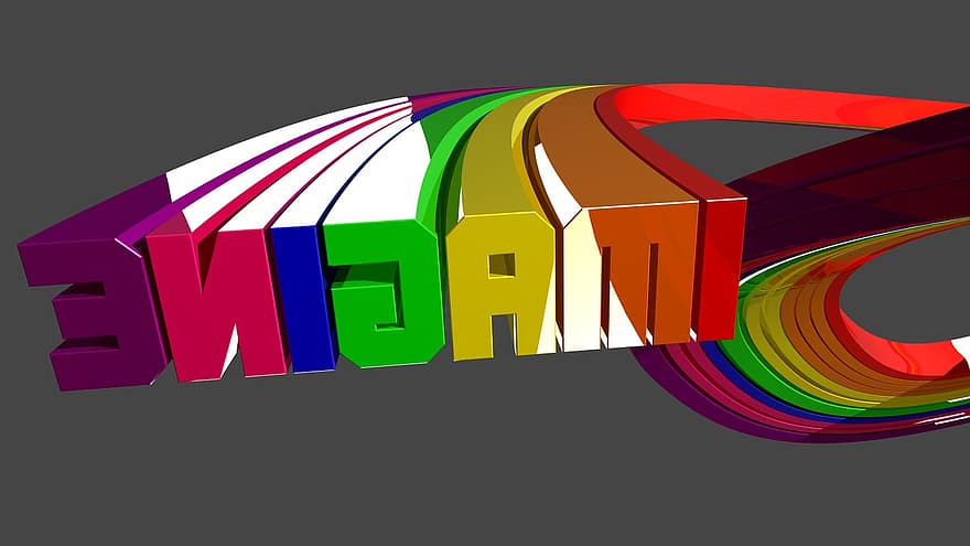 Imagine, Text, Logo, Rainbow, Colorful, Background, Cool, Graphics, Message, Design, Inspiration